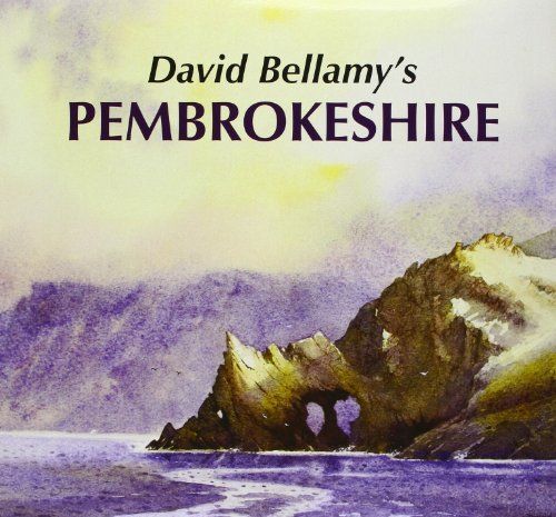 David Bellamy's Pembrokeshire