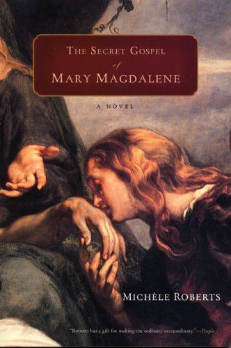 The Secret Gospel of Mary Magdalene