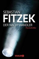 Der Nachtwandler : Psychothriller