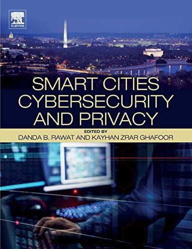 Smart Cities Cybersecurity and Privacy