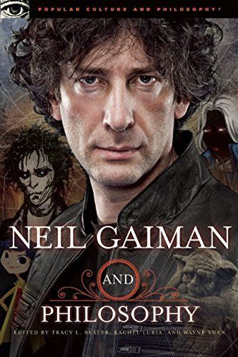 Neil Gaiman and Philosophy