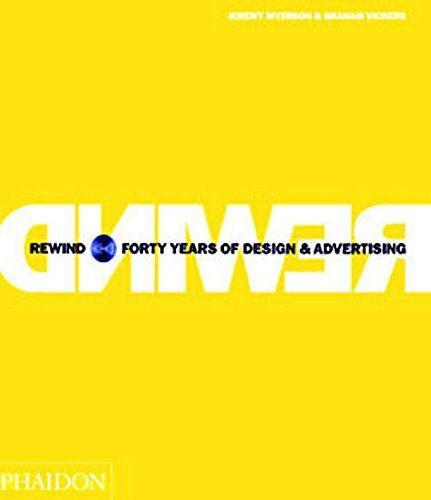 Rewind Forty Years of Design & Advertising