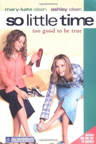 So Little Time #3: Too Good to Be True