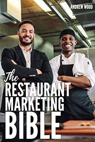 The Restaurant Marketing Bible