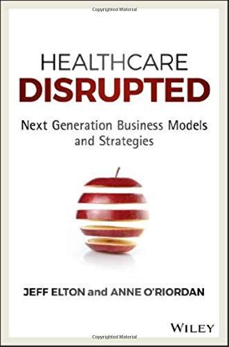 Healthcare Disrupted
