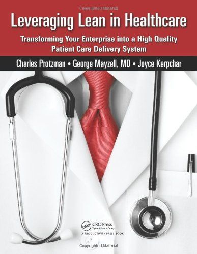Leveraging Lean in Healthcare