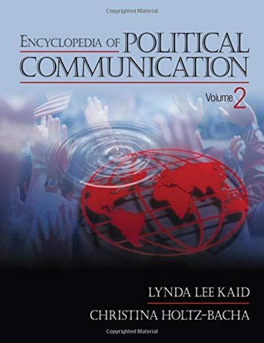 Encyclopedia of Political Communication