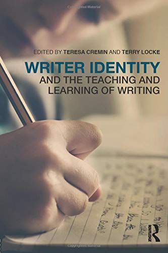 Writer Identity and the Teaching and Learning of Writing