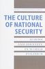 The Culture of National Security