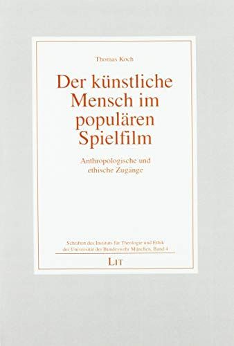 Der künstliche Mensch im populären Spielfilm