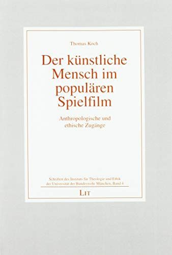Der künstliche Mensch im populären Spielfilm