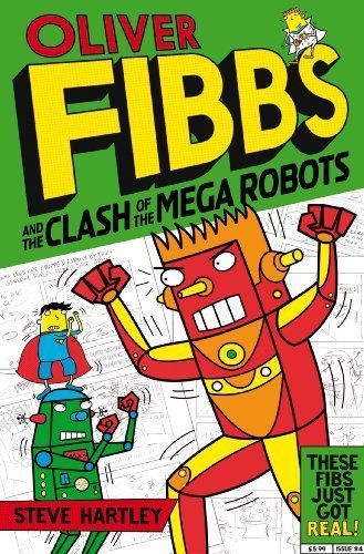 Oliver Fibbs 4: The Clash of the Mega Robots