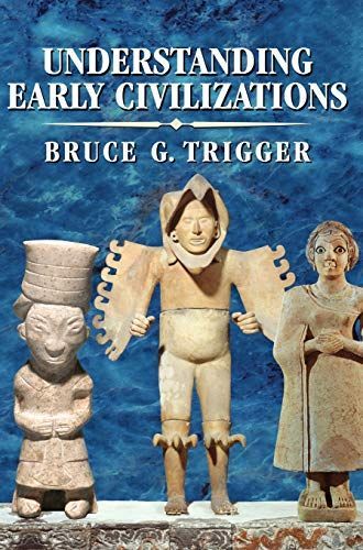 Understanding Early Civilizations