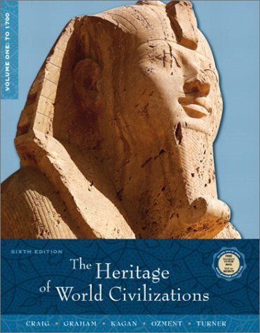 The Heritage of World Civilizations