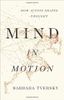 Mind in Motion