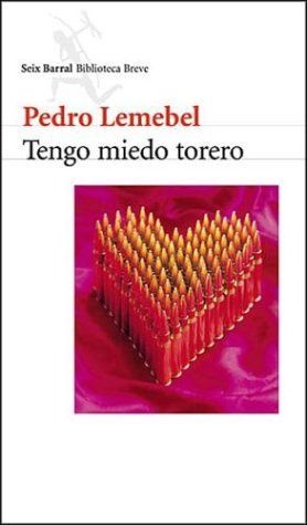 Tengo miedo torero