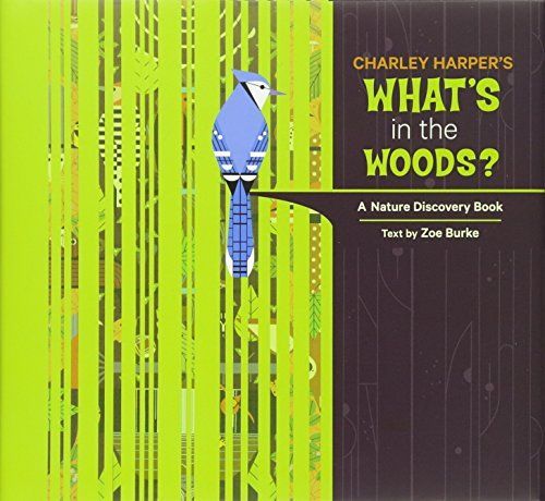 Charley Harper's What's in the Woods?