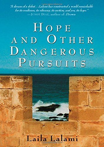 Hope and Other Dangerous Pursuits
