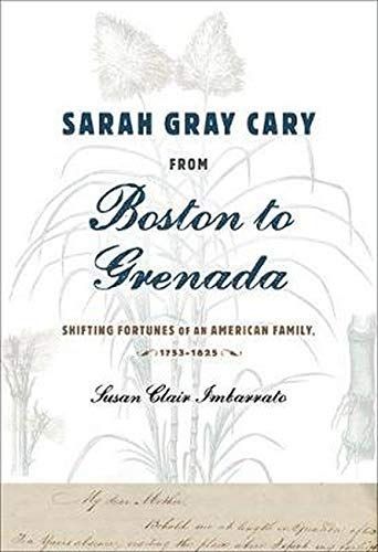 Sarah Gray Cary from Boston to Grenada
