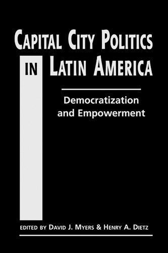 Capital City Politics in Latin America