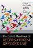 The Oxford Handbook of International Refugee Law