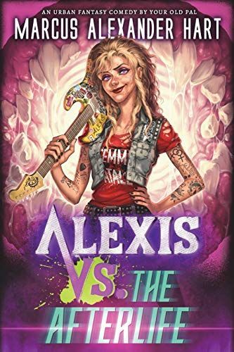 Alexis Vs. the Afterlife