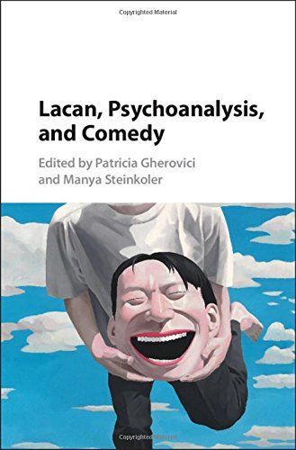 Lacan, Psychoanalysis, and Comedy