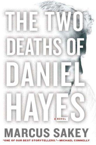 The Two Deaths of Daniel Hayes