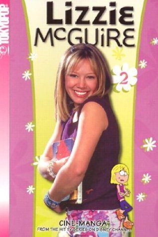 Lizzie McGuire Cine-Manga Volume 2: Rumors & I've Got Rhythmic