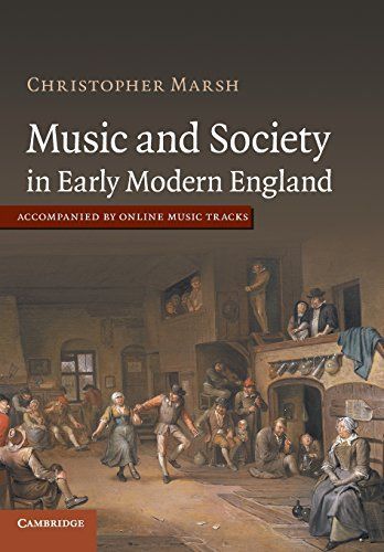 Music and Society in Early Modern England