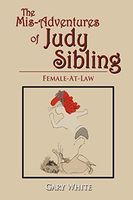 The Mis-Adventures of Judy Sibling