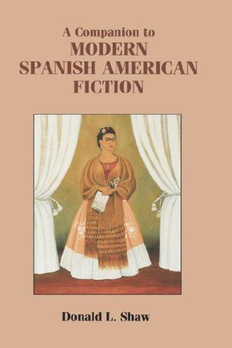 A Companion to Modern Spanish American Fiction