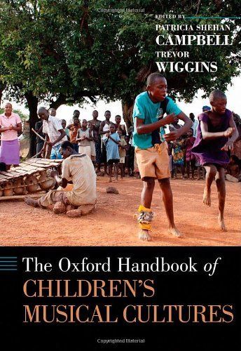 The Oxford Handbook of Children's Musical Cultures