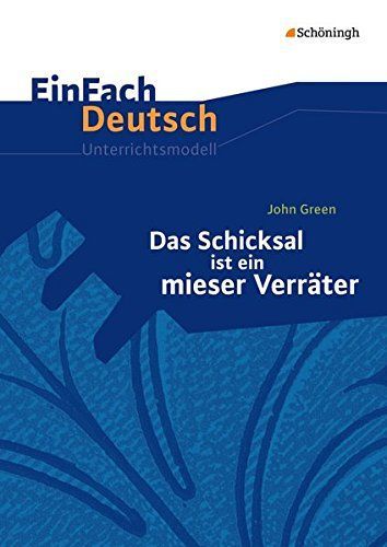 Das Schicksal ist ein mieser Verräter: Klassen 8 - 10