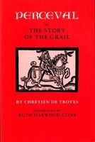 Perceval, Or, The Story of the Grail