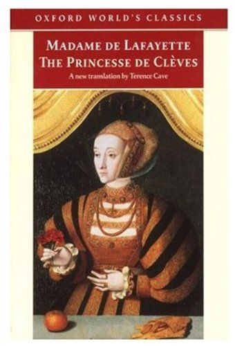 Princesse De Cleves: The Princesse De Montpensier; The Comtesse De Tende