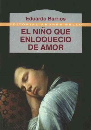 El Nino Que Enloquecio de Amor