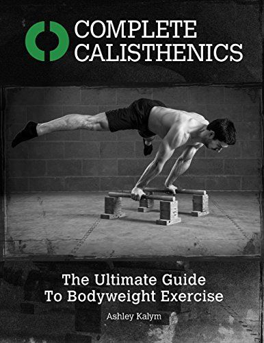 Complete Calisthenics