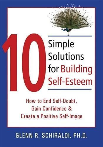 10 Simple Solutions for Building Self-esteem