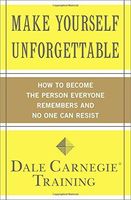 Make Yourself Unforgettable