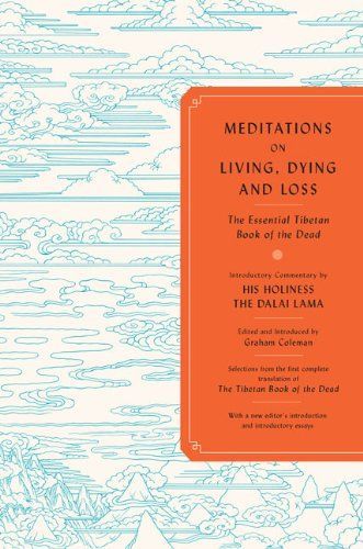 Meditations on Living, Dying, and Loss