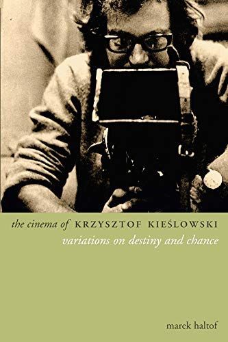 The Cinema of Krzysztof Kieślowski