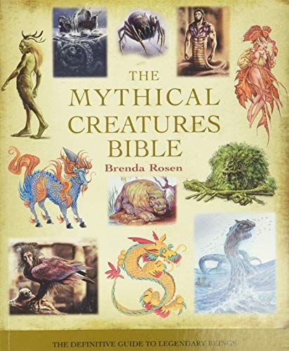 The Mythical Creatures Bible