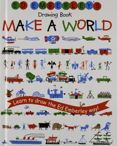 Ed Emberley's Drawing Book: Make a World