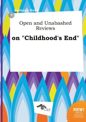 Open and Unabashed Reviews on Childhood's End