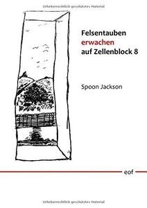 Felsentauben erwachen auf Zellenblock 8