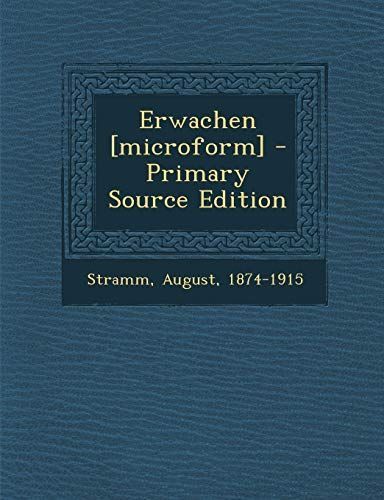 Erwachen [Microform] - Primary Source Edition