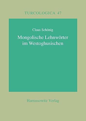 Mongolische Lehnwörter im Westoghusischen