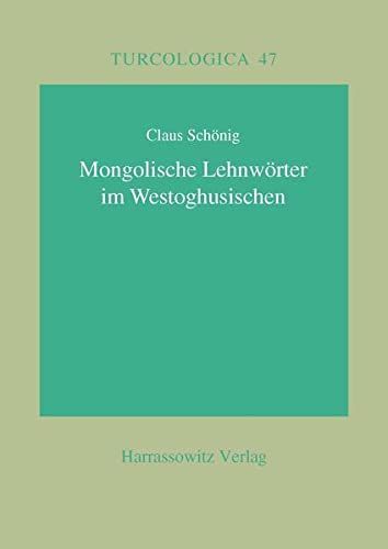 Mongolische Lehnwörter im Westoghusischen