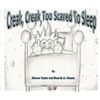 Creak, Creak, Too Scared to Sleep